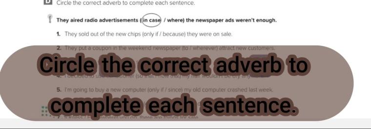 Circle the correct adverb to complete each sentence.