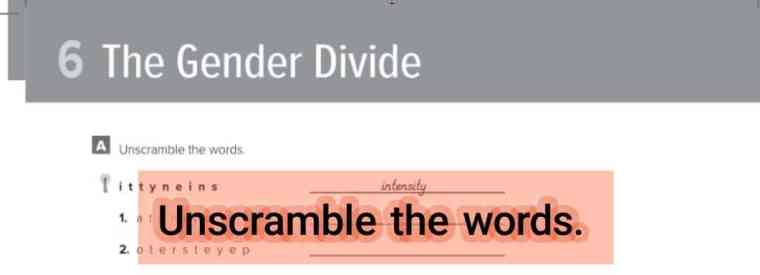 Unscramble the words.